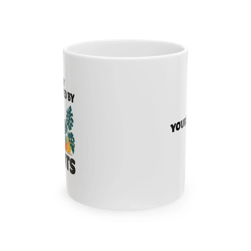 Personalized Easily Distracted By Plants Ceramic Mug 11 oz White - Panvola