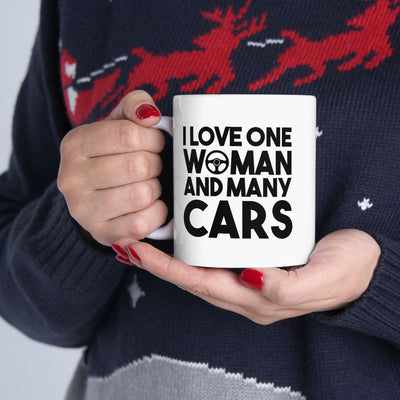 Personalized I Love One Woman And Many Cars Customized Ceramic Mug 11 oz White