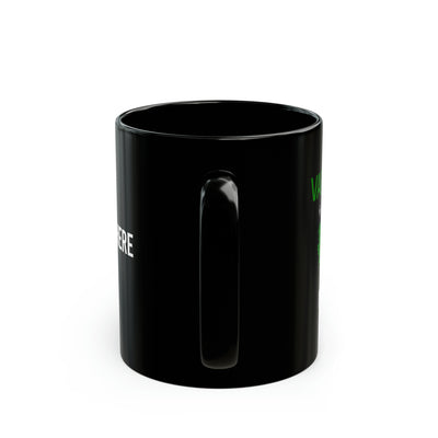 Personalized Vaffanculo Is Italian For Have A Nice Day Ceramic Mug 11oz Black
