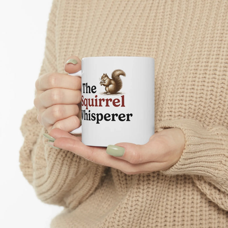 Personalized The Squirrel Whisperer Ceramic Mug 11oz White - Panvola