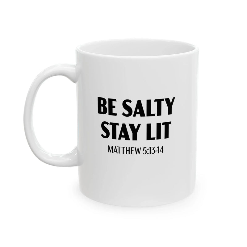 Personalized Be Salty Stay Lit Customized Ceramic Mug 11 oz White - Panvola