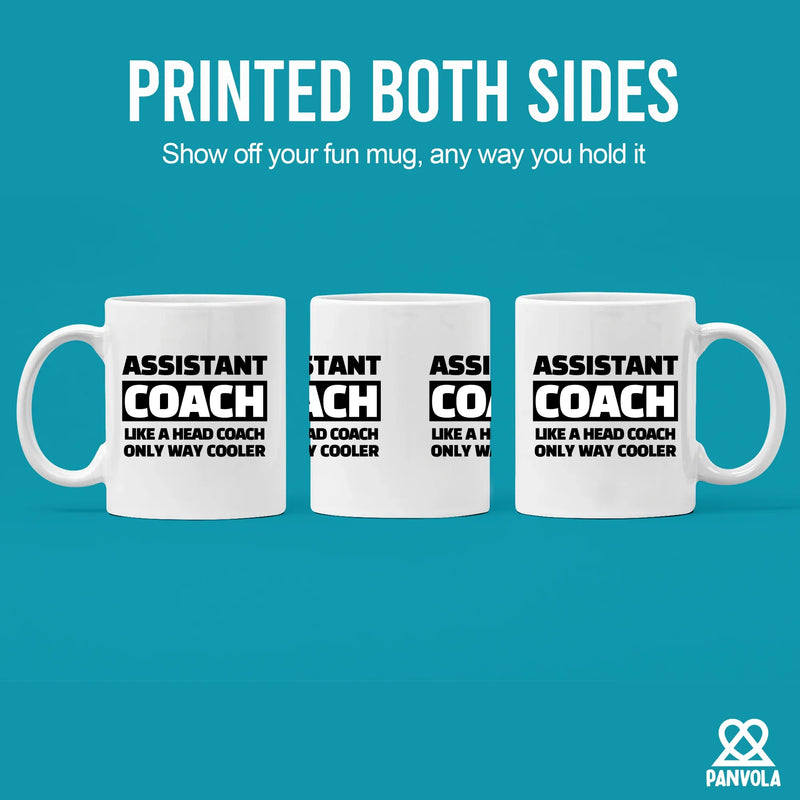 Assistant Coach Like A Head Coach Only Way Cooler Ceramic Mug 11 oz White - Panvola