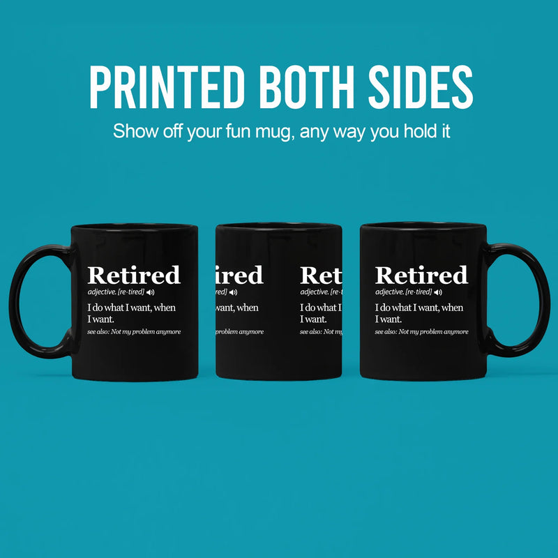 Retired Definition Mug Retirement Gift Ceramic Mug 11 oz Black - Panvola