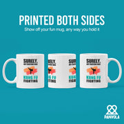 Surely Not Everyone Was Kung Fu Fighting Ceramic Mug 11 oz White - Panvola
