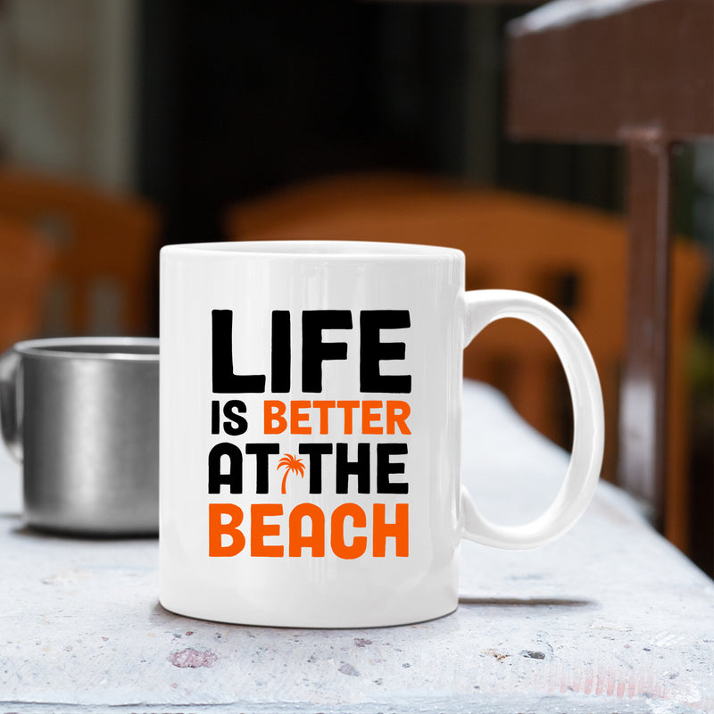Life is Better at The Beach Coffee Mug 11 oz White.