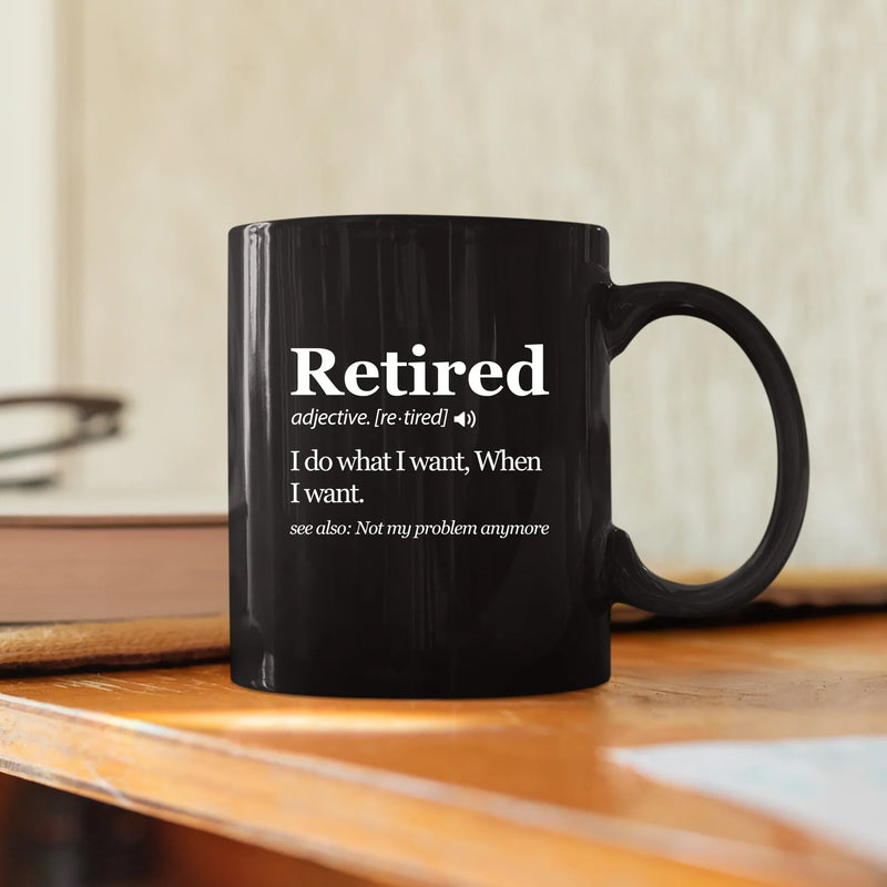 Retired Definition Mug Retirement Gift Ceramic Mug 11 oz Black - Panvola