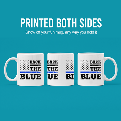 Back The Blue Ceramic Mug 11 oz White