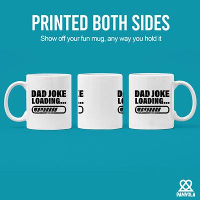 Dad Joke Loading Fathers Day Gift Ceramic Mug 11oz White