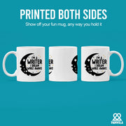 I'm a Writer I Dream While Awake Ceramic Mug 11 oz White - Panvola