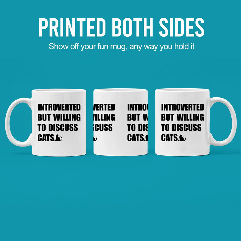 Introverted But Willing To Discuss Cats Ceramic Mug 11 oz White - Panvola