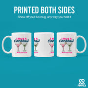 I Need A Cocktail Hold The Tail Ceramic Mug 11 oz White - Panvola