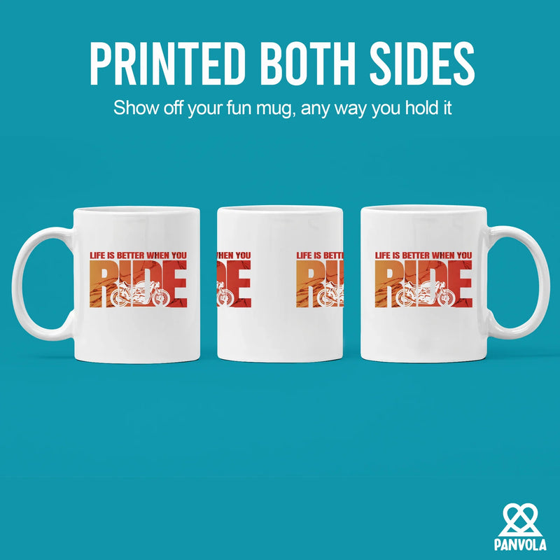 Life Is Better When You Ride Ceramic Mug 11 oz White - Panvola