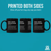 Shit Show Supervisor Ceramic Mug 11 oz Black - Panvola