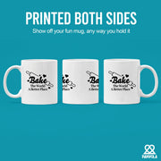 Bake The World A Better Place Ceramic Mug 11 oz White - Panvola