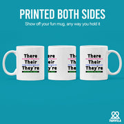 There Their They're  Grammar Ceramic Mug 11 oz White - Panvola