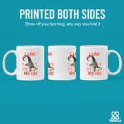 I Love My Cat Ceramic Mug 11 oz White - Panvola