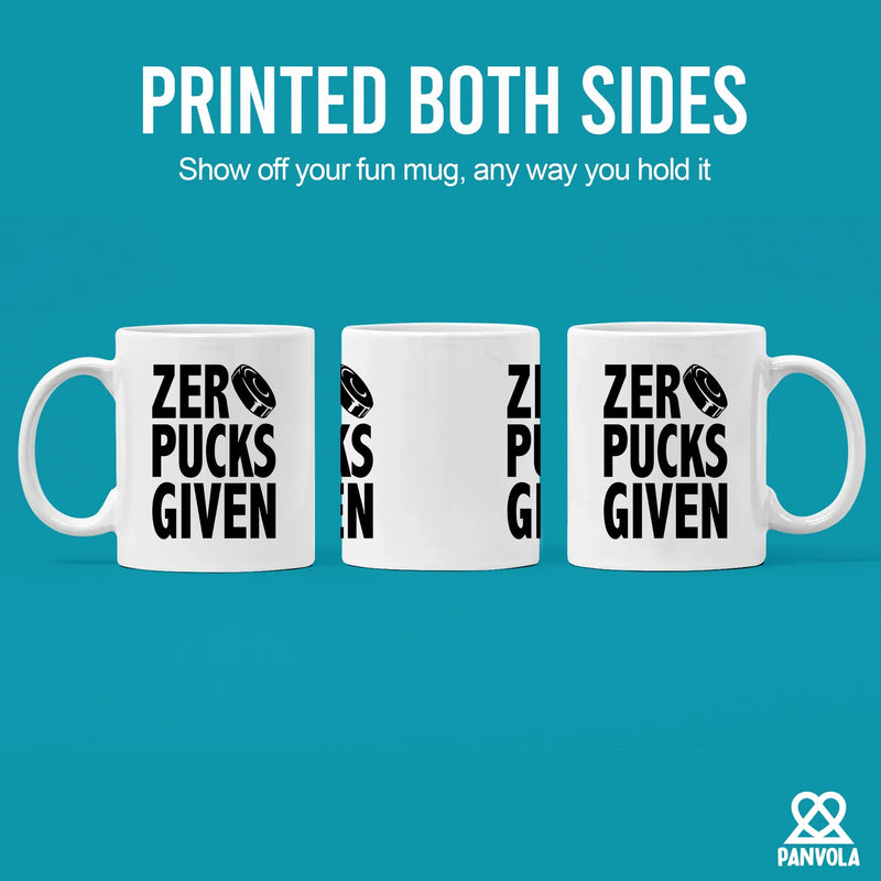 Zero Pucks Given Ceramic Mug 11 oz White - Panvola