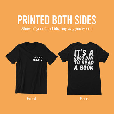 It’s A Good Day To Read A Book Unisex Tshirt Black