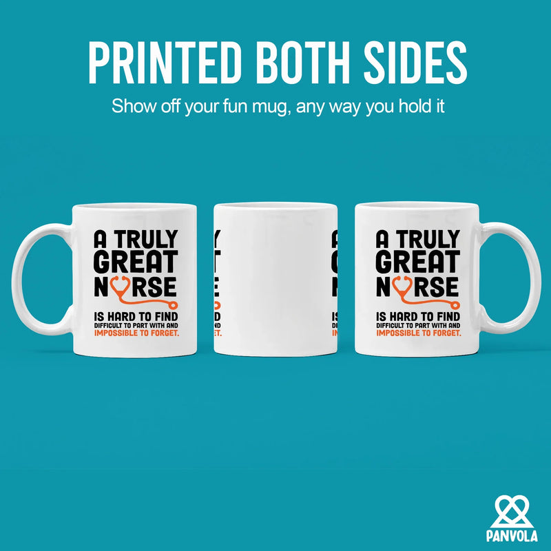 A Truly Great Nurse is Hard To Find Nurses Gifts Ceramic Mug 11 oz White - Panvola