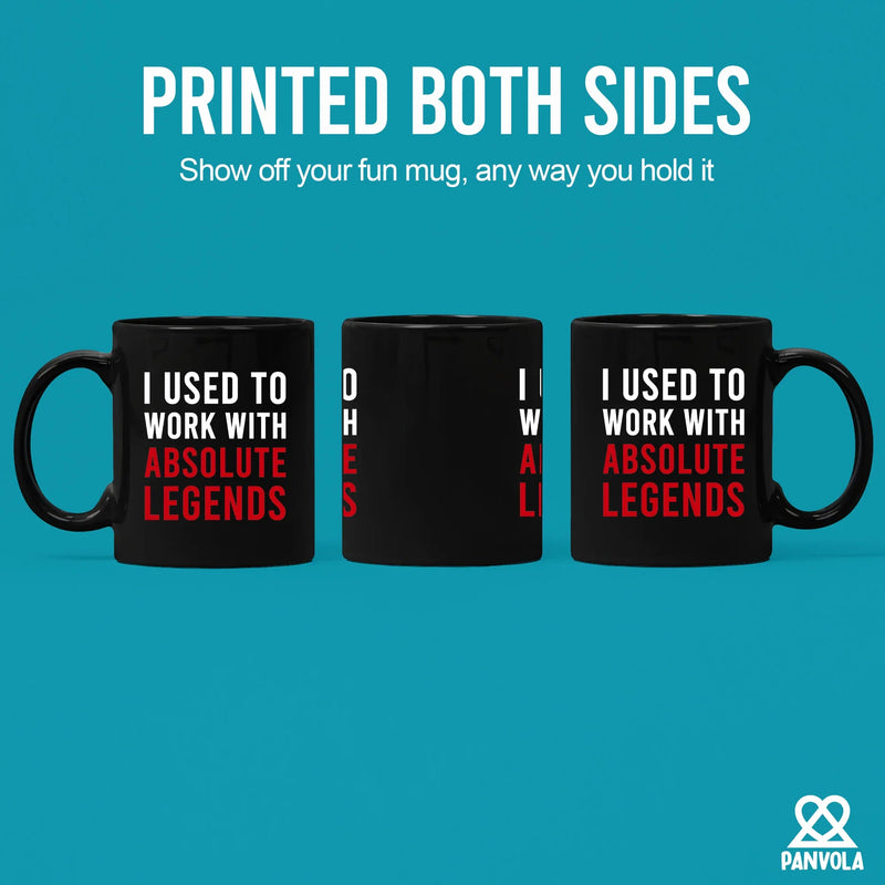 I Used To Work With Absolute Legend Coffee Mug 11 oz Black - Panvola