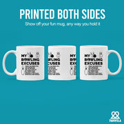 My Bowling Excuses Ceramic Mug 11 oz White - Panvola