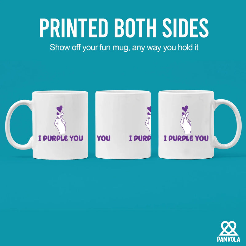 I Purple You Ceramic Mug 11 oz White - Panvola
