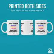 What Part of Fifteen Two Fifteen Four A Pair Is Six Don’t You Understand Ceramic Mug 11 oz White - Panvola