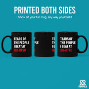 Tears Of The People I Beat At Jiu-Jitsu Ceramic Mug 11 oz Black - Panvola