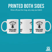 Tears Of The People I Beat At Disc Golf Ceramic Mug 11 oz White - Panvola
