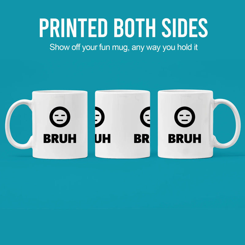 Bruh Ceramic Mug 11 oz White - Panvola