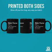 Male Nurse Definition Ceramic Mug 11 oz Black - Panvola