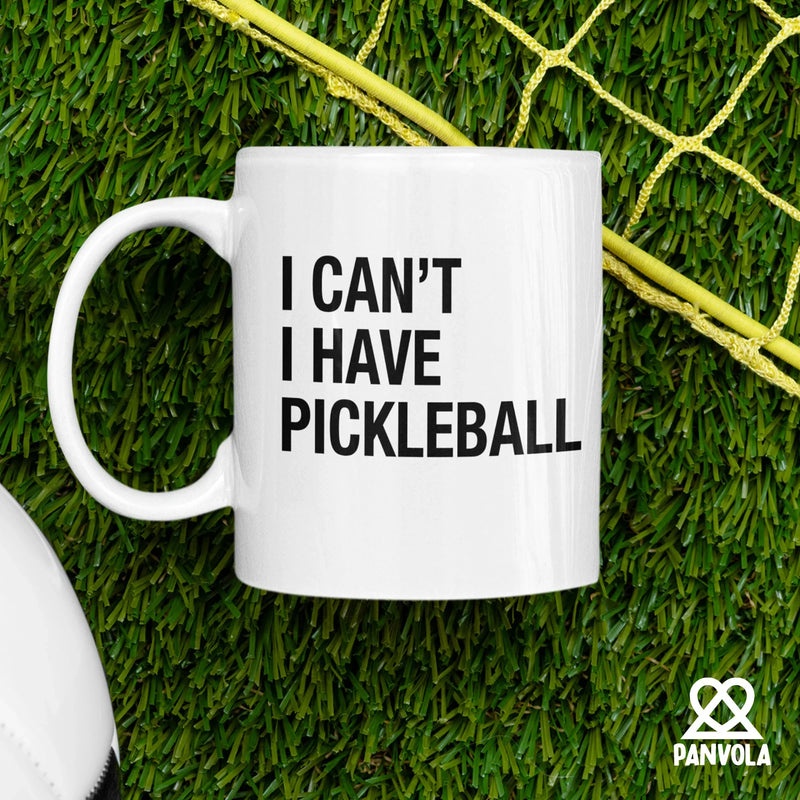 I Can’t I Have Pickleball Ceramic Mug 11 oz White - Panvola