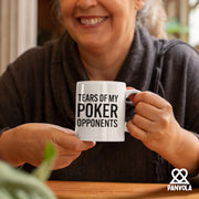 Tears of My Poker Opponents Ceramic Mug 11 oz White - Panvola