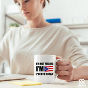 I’m Not Yelling, I’m Puerto Rican Ceramic Mug 11 oz White - Panvola