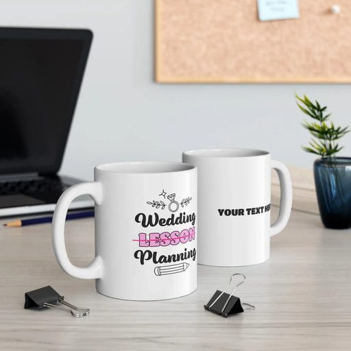 Personalized Wedding Lesson Planning Ceramic Mug 11 oz White - Panvola