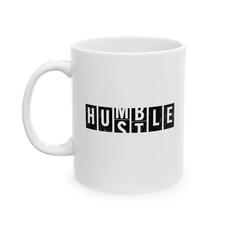 Personalized Hustle Humble Ceramic Mug 11 oz White - Panvola