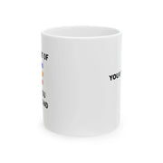 Personalized What Part of Fifteen Two Fifteen Four A Pair Is Six Don’t You Understand Customized Ceramic Mug 11 oz White - Panvola