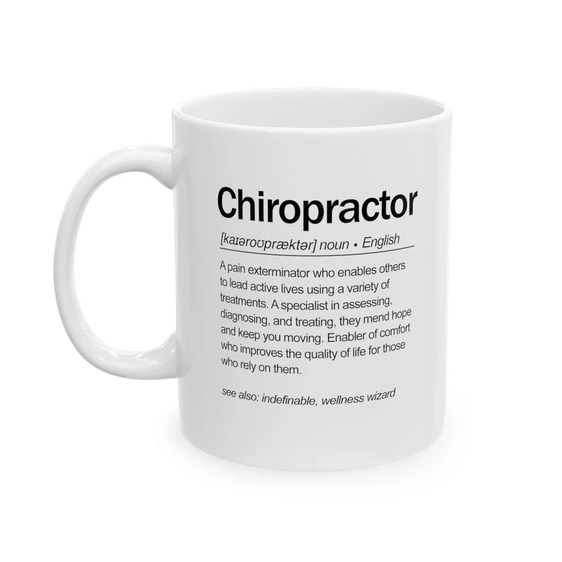 Personalized Chiropractor Definition Customized Ceramic Mug 11 oz White - Panvola