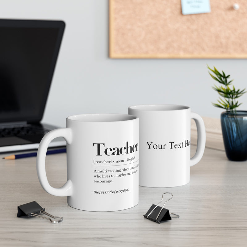 Personalized Teacher Definition Ceramic Mug 11oz White.