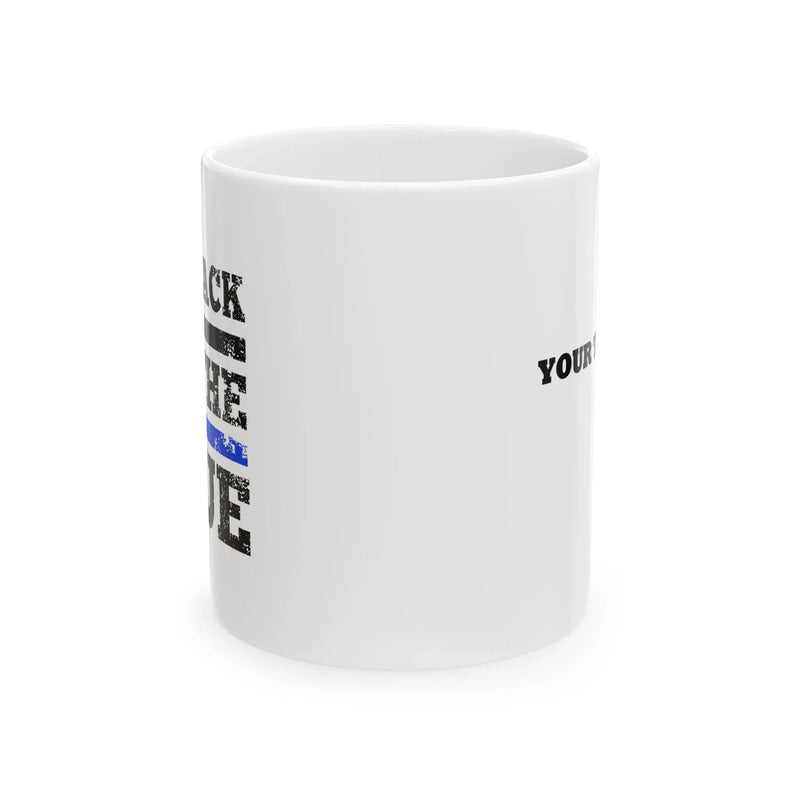 Personalized Back The Blue Customized Ceramic Mug 11 oz White - Panvola