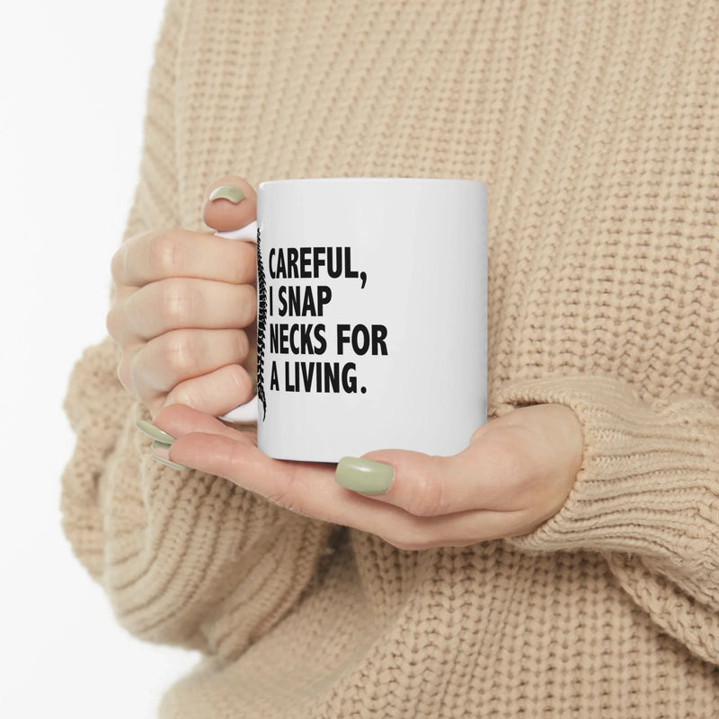 Personalized Careful I Snap Necks For A Living Ceramic Mug 11 oz White - Panvola