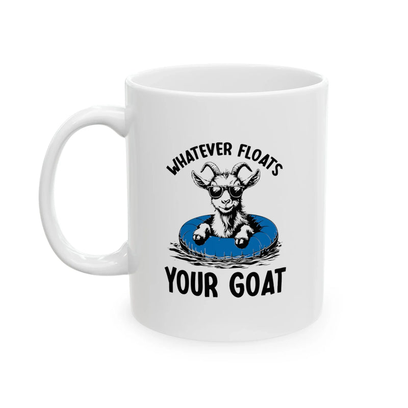 Personalized Whatever Floats Your Goat Ceramic Mug 11 oz White - Panvola