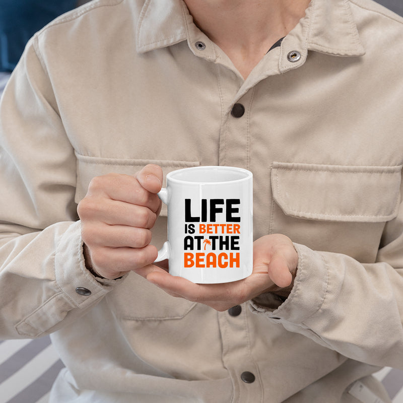 Life is Better at The Beach Coffee Mug 11 oz White.