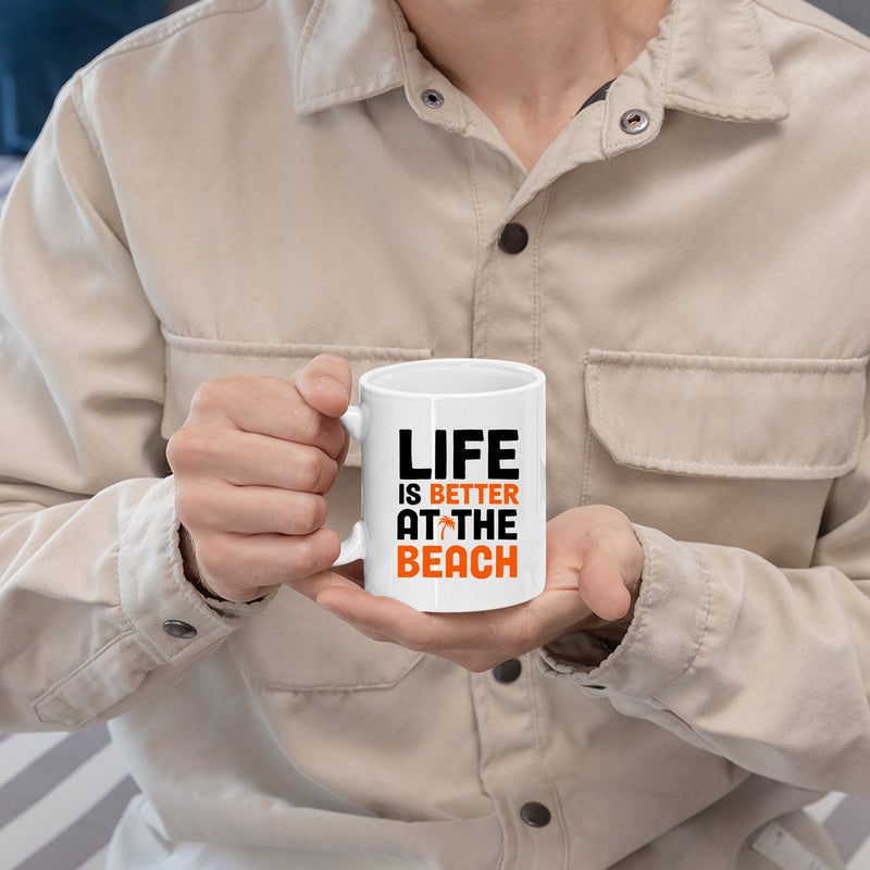 Life is Better at The Beach Coffee Mug 11 oz White