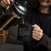 May You Be Proud Of The Work You Do The Person You Are The Difference You Make Inspirational Gift Ceramic Mug 11oz Black - Panvola
