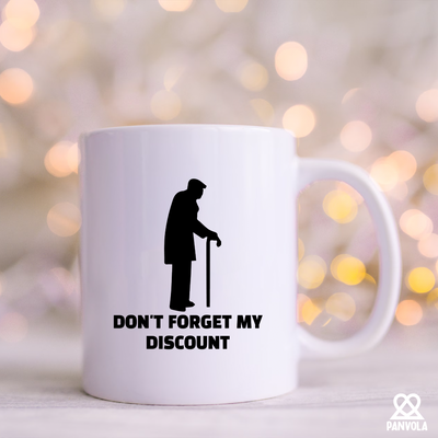 Don't Forget My Discount Ceramic Mug 11 oz White