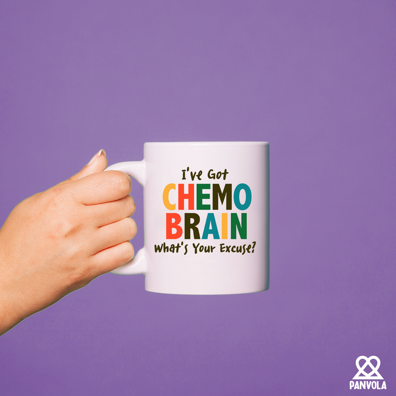 I’ve Got Chemo Brain What’s Your Excuse? Ceramic Mug 11 oz White