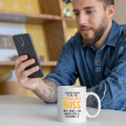 I Never Asked To Be The World's Best Boss Coffee Mug 11oz White - Panvola