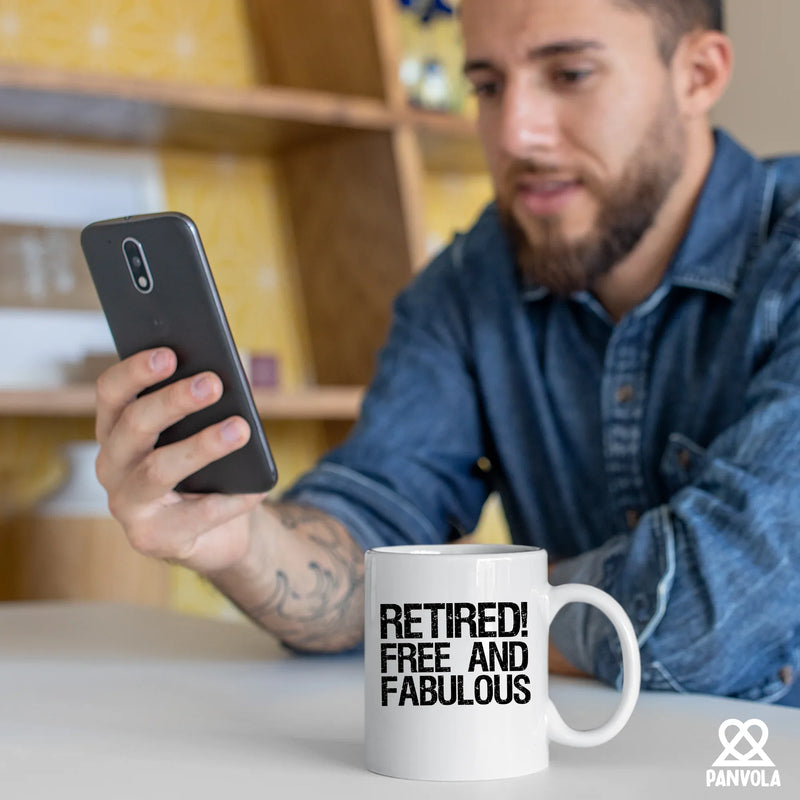 Retired Free and Fabulous Retirement Gifts Ceramic Mug 11oz White - Panvola