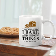 That's What I Do I Bake And I Know Things - Panvola